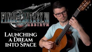 Launching a Dream into Space (Final Fantasy VII) | Classical Guitar Cover John Oeth Guitar