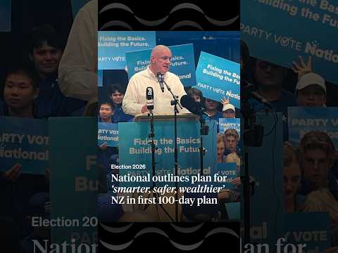 National outlines plan for ‘smarter, safer, wealthier’ NZ in first 100-day plan | RNZ
