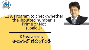 129. Program to Check whether the inputted number is Prime or not | C Programming in Telugu