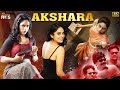 Akshara  latest hindi full movie 4k  nandita swetha  2023 hindi movies  indian films
