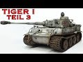 Tiger 1 Panzer Modellbau 1:35 Winter-Tarnung Airbrush Alterung wash Teil 3