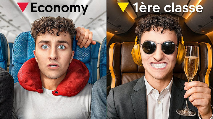 J'ai Testé Toutes Les Classes d'Un Avion !