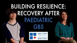 Building Resilience: Recovery After Paediatric GBS