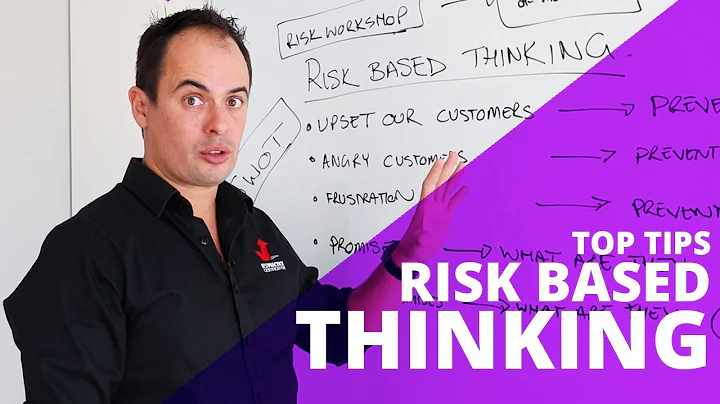 Risk Based Thinking - HOW TO INCORPORATE IT IN YOUR MANAGEMENT SYSTEMS