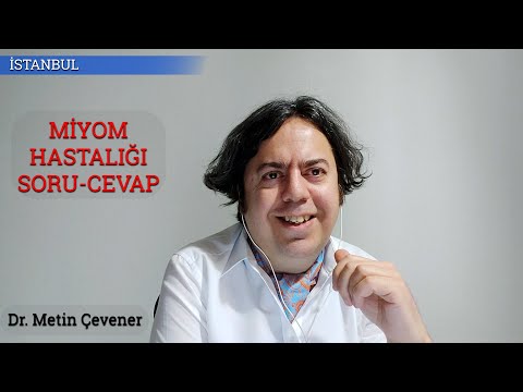 MİYOM EMBOLİZASYONU, MİYOM HASTALIĞI SORU-CEVAP