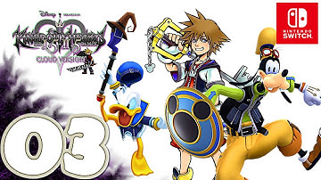 KINGDOM HEARTS FINAL MIX (Cloud) [Switch] | Gameplay Walkthrough Part 3 | No Commentary
