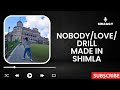 Nobodylovedrill prod by yungskio made in shimlaofficial music