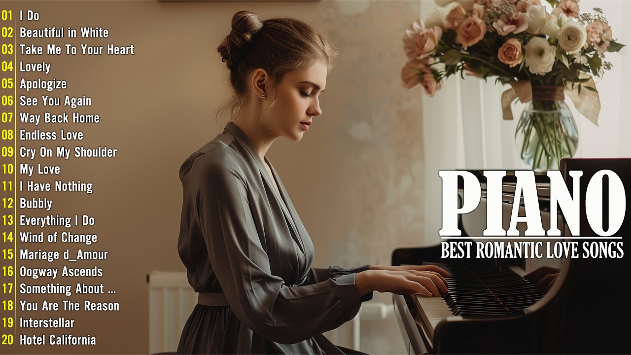 200 Most Beautiful Piano Melodies In History - Best Relaxing Romantic Love Songs of 70's 80's 90's