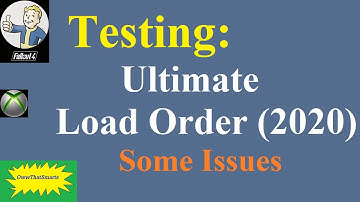 Fallout 4 - Ultimate Load Order 2020 - Testing a Reported Issue