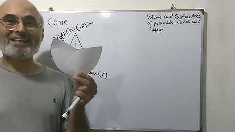 Volume and Surface Area of pyramids, cones and spheres Chapter 12 D2 (part 2)