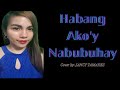 Habang akoy nabubuhay sanshai version cover by jancy