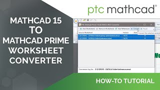 How to Convert Mathcad 15 Worksheets Into Mathcad Prime