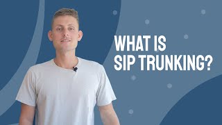 What is SIP Trunking?