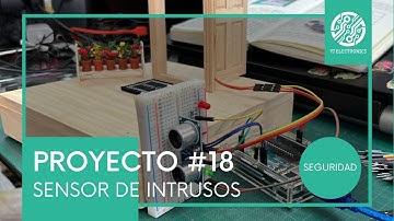 Proyecto #18 - Sensor de Intrusos #arduino #electronica #tjelectronics