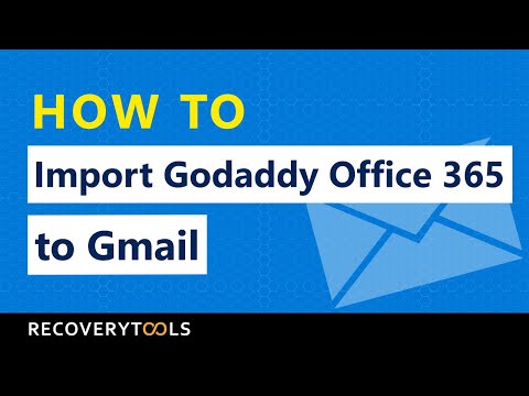 How to import godaddy office 365 webmail emails to gmail account?
