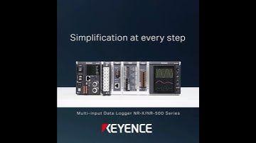 Multi-input Data Logger: Simplification at Every Step | KEYENCE NR-X Series