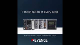 Multi-input Data Logger: Simplification at Every Step | KEYENCE NR-X Series