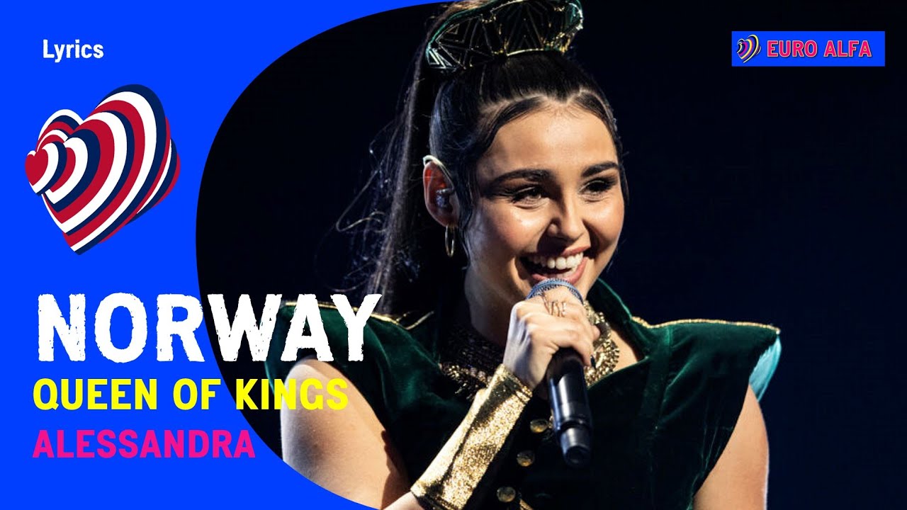 Alessandra Queen of Kings lyrics - Norway Eurovision 2023