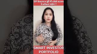 SIP Bounce हुई तो क्या हमारे Cibil Score पे effect पड़ेगा ?#shorts #stockmarket #youtubeshorts