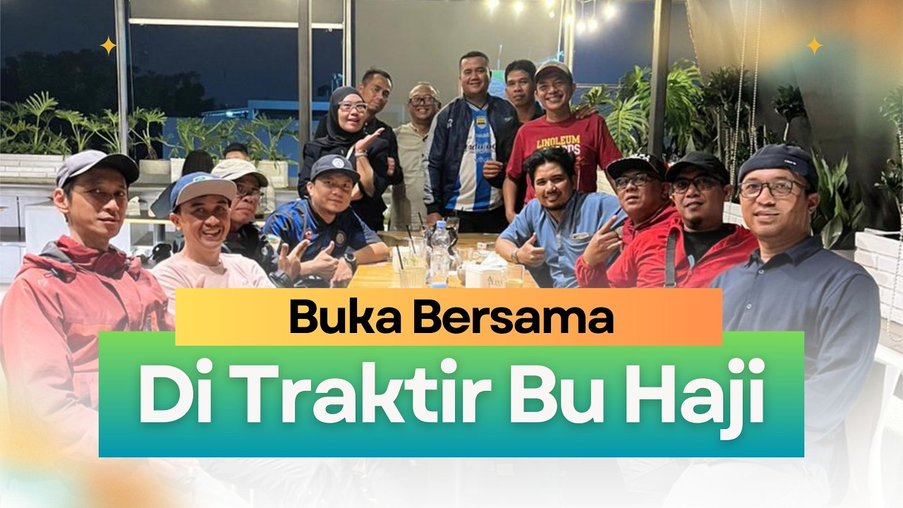 BUKBER DI TERAKTIR IBU HAJI MBG ][ RAMADHAN 2026 ][ OPS PADALARANG