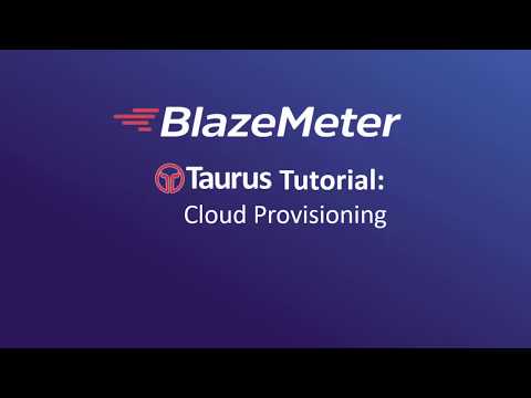 8. Taurus Tutorial - Cloud Provisioning: