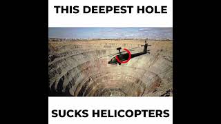 worlds deepest hole that sucks helicopters flying above
