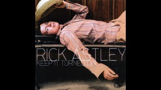 Rick Astley - Keep it turned on - Extended Wanderer Mix