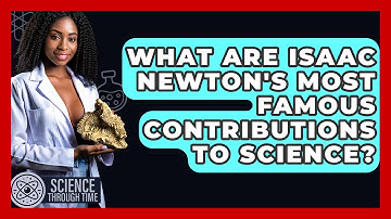 What Are Isaac Newton