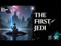 ✨ The First Jedi - A Sleepy Star Wars Adventure! A Relaxing Bed Time Story For All Ages ✨