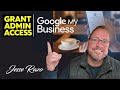 Give Your Team TOTAL CONTROL of Your Google My Business Profile in 2 Minutes