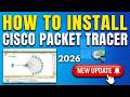 How to Download & Install cisco packet tracer for windows 10/11 ( 2026)