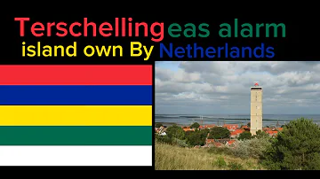 Terschelling eas alarm(island own By Netherlands ????)
