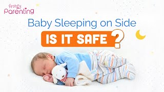 Baby Sleeping on Side - What Can Happen & How to Stop It