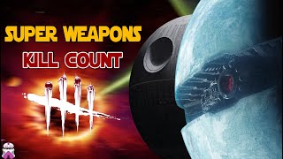 Star Wars Super Weapons Kill Count