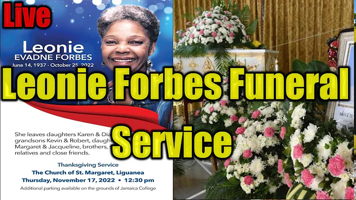 The Funeral Service for The Late Leonie Forbes - A...