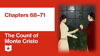 The Count of Monte Cristo by Alexandre Dumas | Chapters 68–71