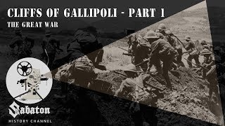 Cliffs of Gallipoli Part 1 – The Great War – Sabaton History 032 