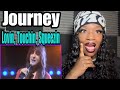 FIRST TIME HEARING Journey | Lovin , Touchin , Squeezin REACTION