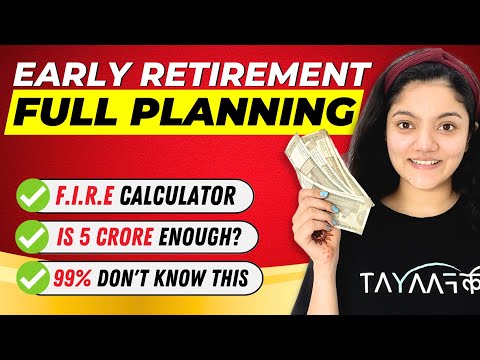 How Much Money Do You Need To Retire Early In India? || Financial Independence Retire Early (FIRE)