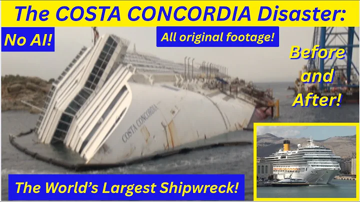 COSTA CONCORDIA: Before and After the Disaster