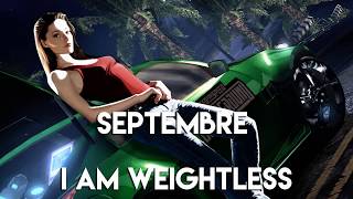 Septembre - I Am Weightless (Need For Speed: Underground 2 Soundtrack)