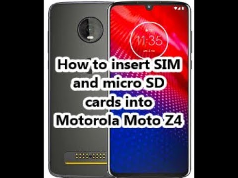 How To Insert Sim And Micro Sd Cards Into Motorola Moto Z4 Youtube