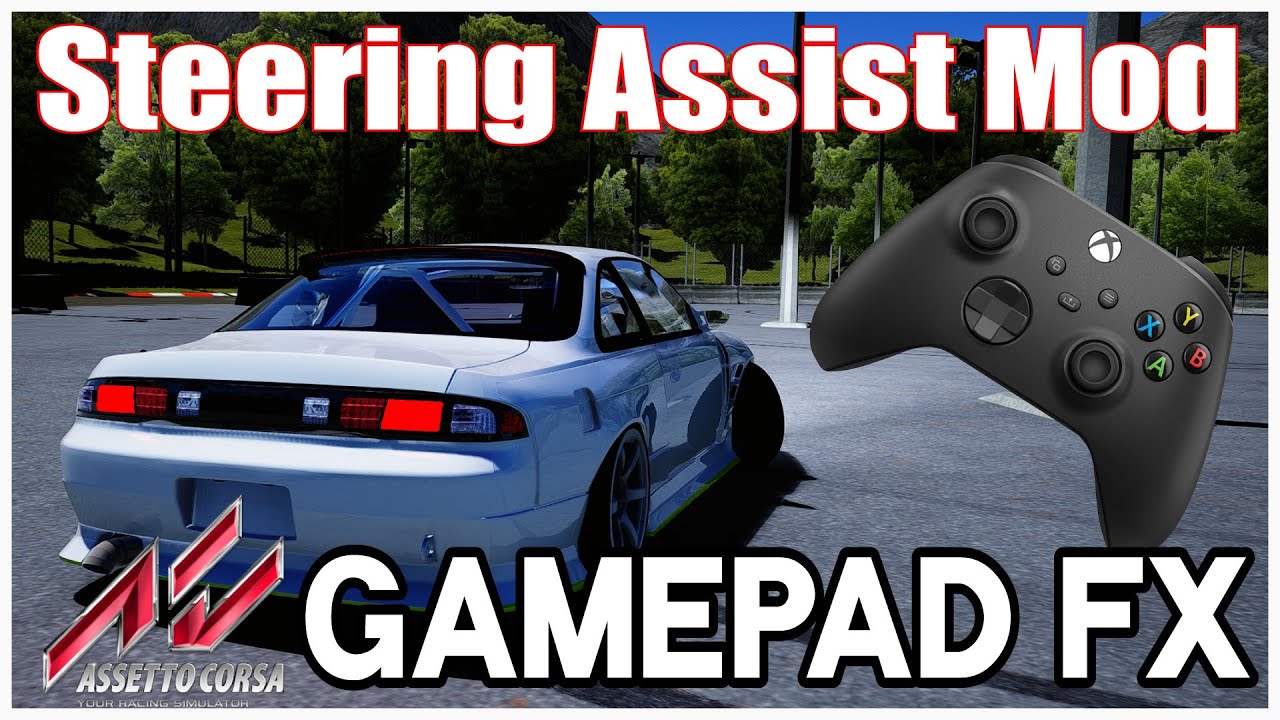 Assetto Corsa｜NEW GAMEPAD FX｜Steering Assist Mod Install｜Feel Like Carx -  YouTube