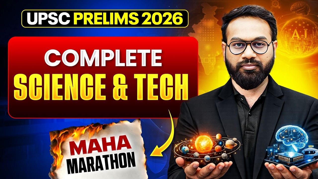 Complete Science & Tech in One Video | Science & Tech  in One Shot | UPSC Prep | UDAAN 2026