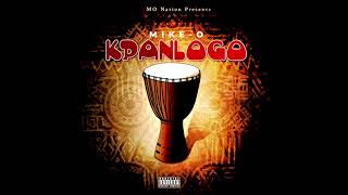 Mike-O - KPANLOGO (Official Audio)