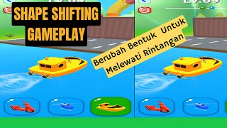 Shape Shifting Gameplay: Mengubah Bentuk untuk Mengatasi Rintangan! screenshot 4
