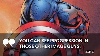 Talking Shit About Rob Liefeld with BOB Q