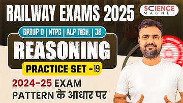 Reasoning Practice Set -19 Railway Exams 2025 |Group D, NTPC | ALP TECH.|JE  By Vikas Sir #reasoning
