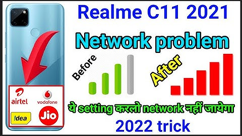 How to solve Network problem Realme C11 2021 | Realme C11 2021 Network Settings 2022