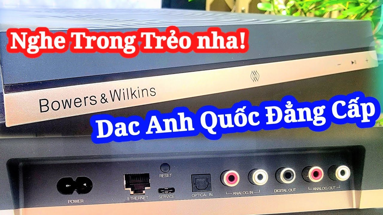 Giải mã England 🇧🇻 B&W Formation Audio - Mượt từ những nốt đầu tiên. Optical - Bluetooth..Dzũng SG 💥